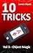10 Tricks - Object Magic