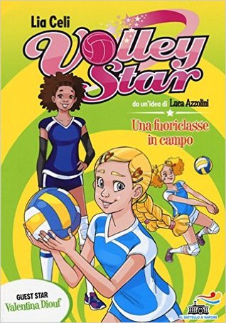 Volley Star: Una fuoriclasse in campo (Paperback)