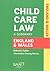 Child Care Law: England and Wales