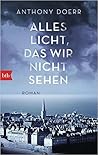 Alles Licht, das ...