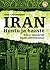 Iran - huntu ja haaste : yritys ymmärtää Iranin yhteiskuntaa