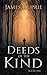 Deeds of the Kind