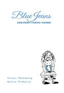 Blue Jeans - Der Phettberg-Comic (Paperback)