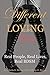 Different Loving Too: Real ...