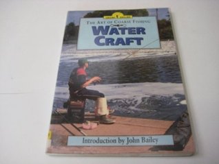 The Art of Coarse Fishing: Water Craft (Paperback)