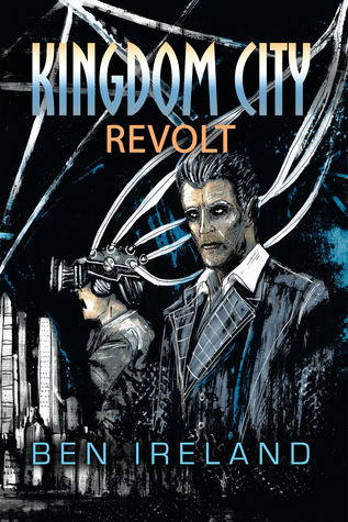 Revolt (Kingdom City #2)