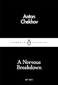 A Nervous Breakdown (Penguin Little Black Classics, #111)