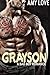 Grayson: A Bad Boy Romance