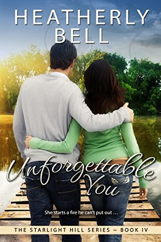 Unforgettable You (Starlight Hill, #4)