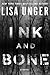 Ink and Bone