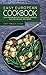 Easy European Cookbook: 200 European Recipes from France, Germany, England, Ireland, and Greece (European Cookbook, European Recipes, Mediterranean ... ... French Cookbook, French Recipes Book 1)