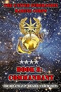 Commandant (The United Federation Marine Corps, #8)