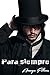 Para siempre (Spanish Edition)