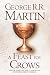 A Feast for Crows (A Song of Ice and Fire, #4)