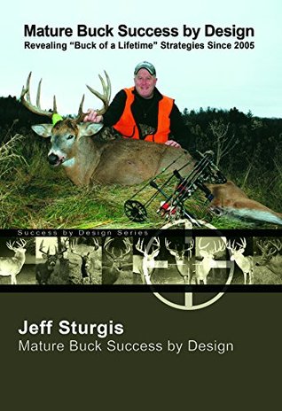 Mature Buck Success By Design (Paperback)