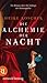 Die Alchemie der Nacht