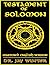 The Testament of Solomon: M...