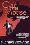 Cat and Mouse: A Brilliant Serial Killer Stalks the Writer Who Dared to Betray Him