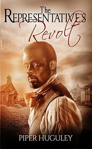 The Representative's Revolt (Home to Milford College #3)