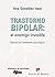 Trastorno bipolar: el enemi...