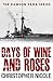 Days of Wine and Roses by Christopher Nicole