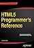 HTML5 Programmer's Reference