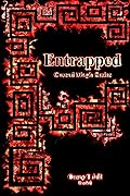 Entrapped