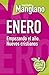 Enero: Empezando el año. Nuevos cristianos (an Apple a day nº 1) (Spanish Edition)
