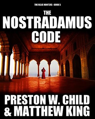 The Nostradamus Code (The Relic Hunters #5)