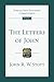 The Letters of John: An Introduction and Commentary (Tyndale New Testament Commentaries Book 19)