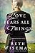 Love Bears All Things by Beth Wiseman