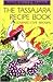 The Tassajara Recipe Book by Edward Espe Brown The Tassajara Recipe Book by Edward Espe Brown