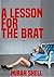 A Lesson for the Brat: A Naughty Cuckquean Fantasy