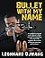 Bullet With My Name by Leonnard Ojwang
