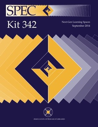 SPEC Kit 342: Next-Gen Learning Spaces (Paperback)