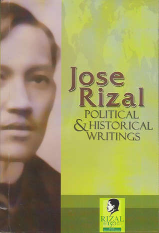 Jose Rizal: Political & Historical Writings (Paperback)