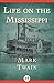 Life on the Mississippi
