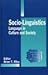 Socio-linguistics: Language in Culture and Society