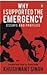 Why I Supported the Emergency: Essays and Profiles
