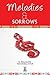 Melodies & Sorrows