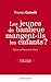 Les jeunes de banlieue mangent-ils les enfants ?
