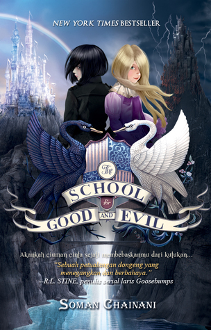 Sekolah Kebaikan dan Kejahatan (The School for Good and Evil #1)