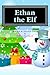 Ethan the Elf
