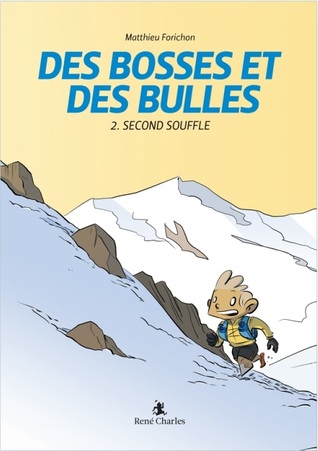 Des Bosses et des Bulles - 2. Second Souffle