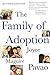 The Family of Adoption: Completely Revised and Updated