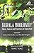 Kerala Modernity: Ideas, Spaces and Practices in Transition