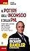 Il potere dell’inconscio e della PNL by Richard Bandler