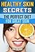 Healthy Skin Secrets: The Perfect Diet for Great Skin