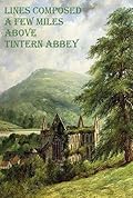 Lines Composed a Few Miles Above Tintern Abbey