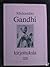 mohandas gandhi Kirjoituksia